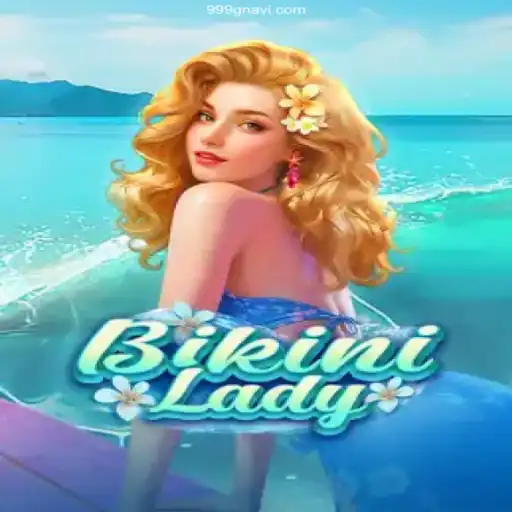 Dive into the Exciting World of BikiniLady on 999G.COM: Your Reliable Online Platform